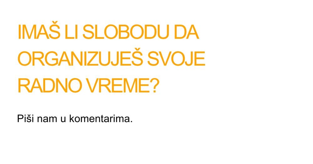 Koji model fleksibilne organizacije radnog vremena je najatraktivniji za tebe?