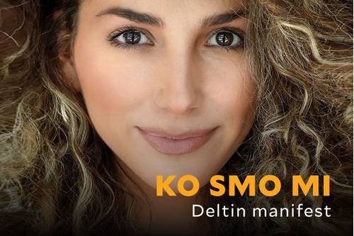 Ko smo mi - Deltin Manifest