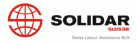 SOLIDAR Suisse/Swiss Labour Assistance SLA SOLIDAR Suisse/Swiss Labour Assistance SLA