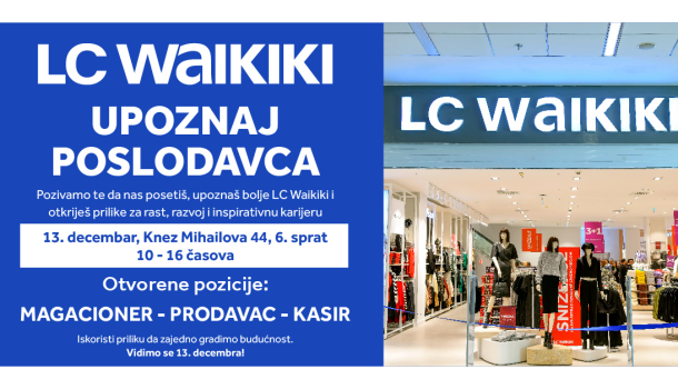 Dan zapošljavanja u LC Waikiki
