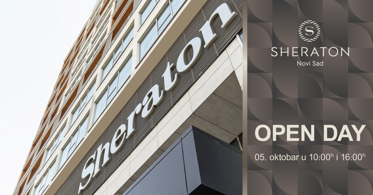 HOTEL SHERATON OTVARA SVOJA VRATA ZA VAS!